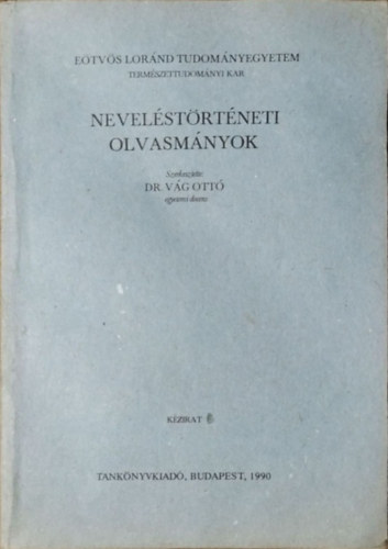 Vág Ottó (szerk.): Neveléstörténeti olvasmányok