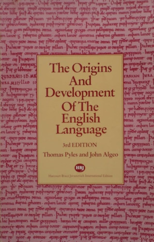 Thomas Pyles; John Algeo: The origins and development of the english language