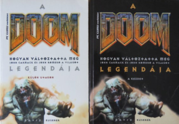 David Kushner: A Doom legendája: A kezdet + Külön utakon (2 kötet)