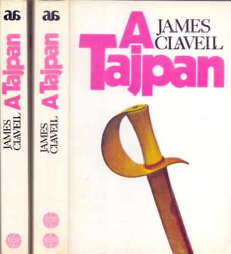 James Clavell: A tajpan 1-2. (Tai-Pan)