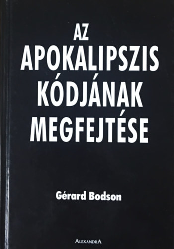 Gérard Bodson: Az apokalipszis kódjának megfejtése