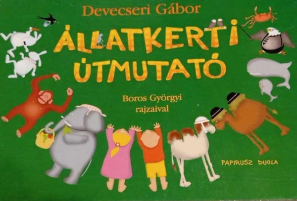 Devecseri Gábor: Állatkerti útmutató - Leporelló