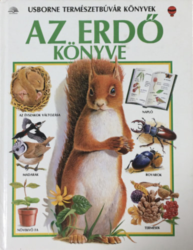 Barbara Cork: Az erdő könyve (Usborne természetbúvár könyvek)