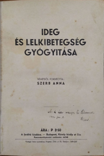 Szerb Anna (fordította): Ideg és lelkibetegség gyógyítása