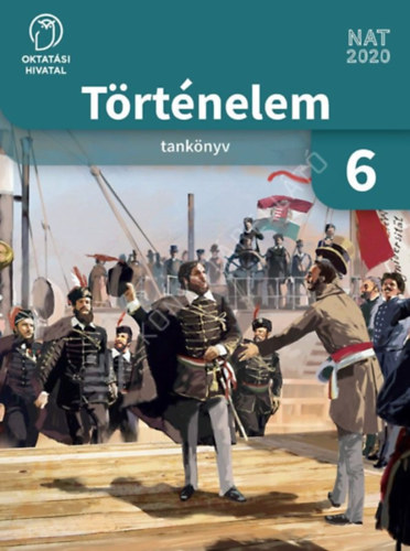 Borhegyi Péter: Történelem Tankönyv 6.