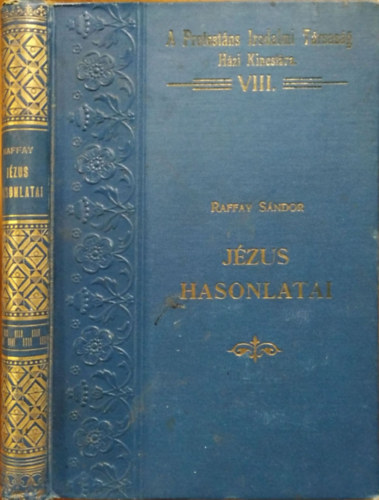 Raffay Sándor: Jézus hasonlatai