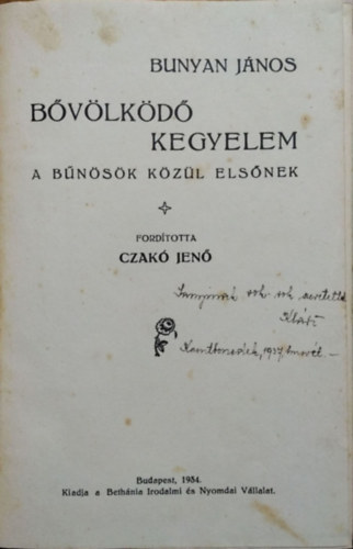 Bunyan János (John Bunyan) - Czakó Jenő (ford.): Bővölködő kegyelem - A bűnösök közül elsőnek