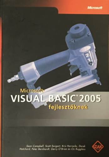 Sean Campbell: Microsoft Visual Basic 2005 fejlesztőknek