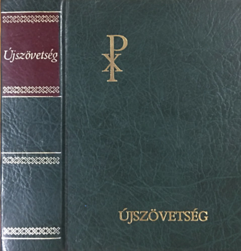 Gál Ferenc; Kosztolányi István: Újszövetségi Szentírás