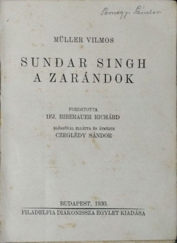 Müller Vilmos: Sundar Singh, a zarándok