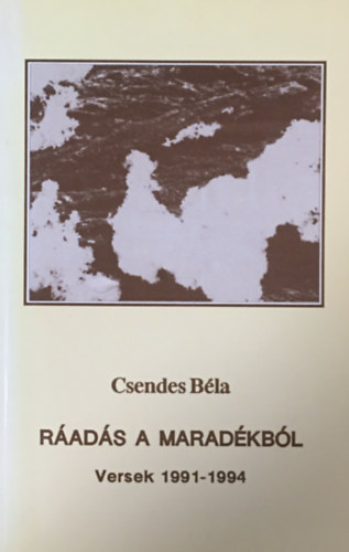 Csendes Béla: Ráadás a maradékból