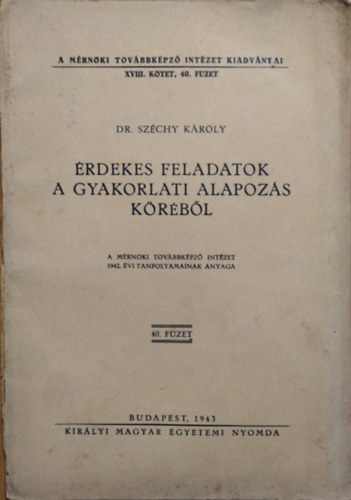 dr. Széchy Károly: Érdekes feladatok a gyakorlati alapozás köréből