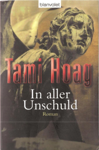 Tami Hoag: In aller Unschuld