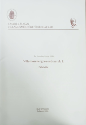 Dr. Novothny Ferenc: Villamosenergia-rendszerek I. - Példatár