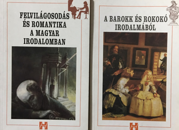 Kelemen Hajna (szerk.), Sík Eszter (szerk.): Felvilágosodás és romantika a magyar irodalomban + A barokk és rokokó irodalmából (Szöveggyűjtemények, 2 kötet)