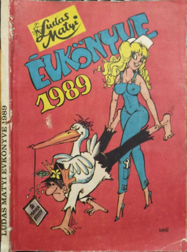 Árkus József (főszerk.): Ludas Matyi évkönyve 1989