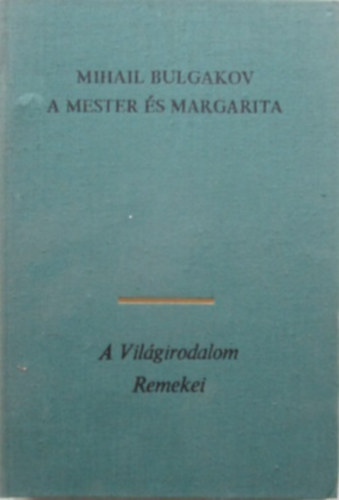 Bulgakov: A Mester és Margarita