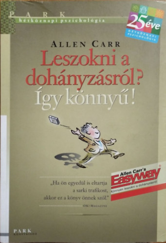 Allen Carr: Leszokni a dohányzásról? Így könnyű!