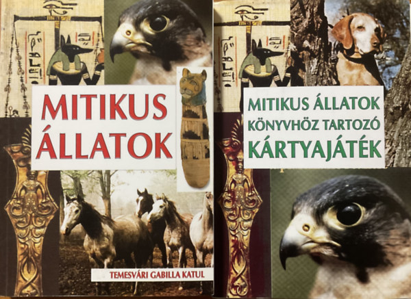 Temesvári Gabilla Katul: Mitikus állatok