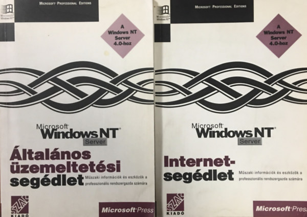 : Microsoft Windows NT Server - Általános üzemeltetési segédlet + Internetsegédlet (2 kötet)