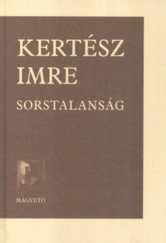 Kertész Imre: Sorstalanság