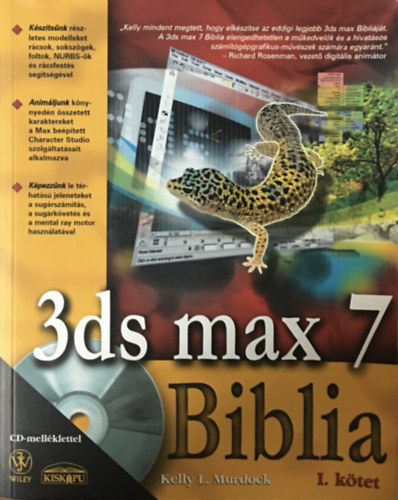 Kelly L. Murdock: 3DS MAX 7 Biblia I. (Csak az első kötet)