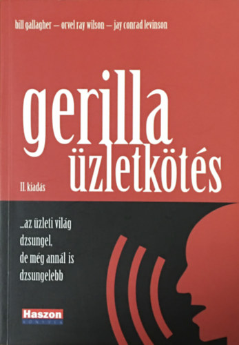 Gallagher-Wilson-Levinson: Gerilla üzletkötés