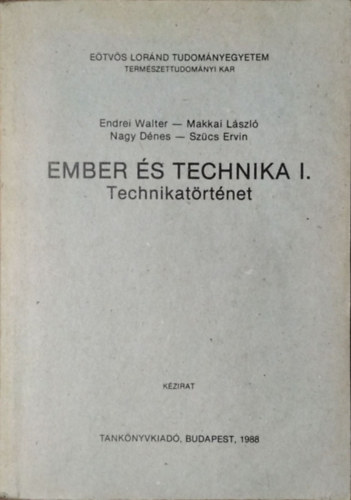 : Ember és technika I. - Technikatörténet