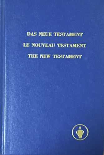 The Gideons International: Das neue testament-Le nouveau testament-The new testament