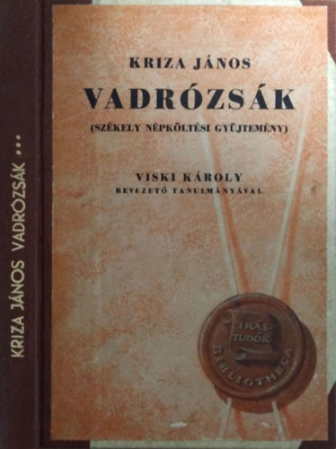 Kriza János (szerk.): Vadrózsák III.