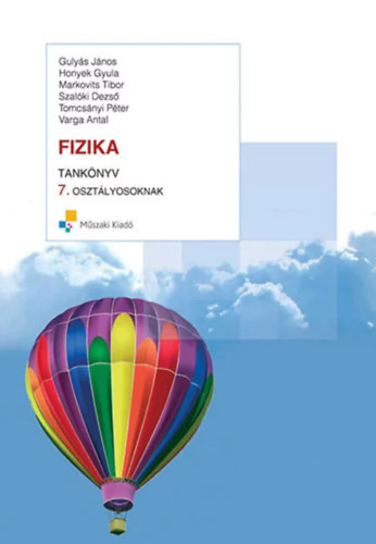 Gulyás János- Honyek Gyula: Fizika tankönyv 7. osztályosoknak