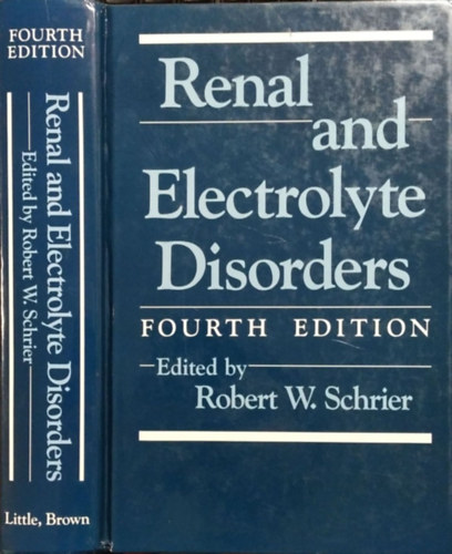 Robert W. Schrier (ed.): Renal and Electrolyte Disorders