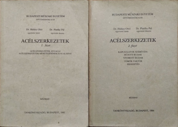 Halász Ottó - Platthy Pál: Acélszerkezetek, 1-2. füzet