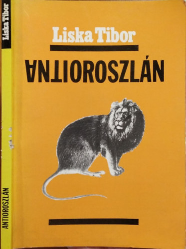 Liska Tibor: Antioroszlán