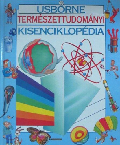 Craig-Rosney: Usborne- Természettudományi kisenciklopédia