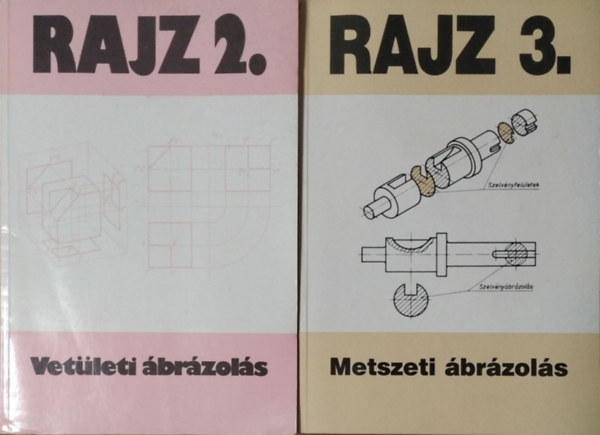 Ocskó Gyula - Szatmáry Béla: Rajz 2-3. - Vetületi ábrázolás + Metszeti ábrázolás (2 kötet)