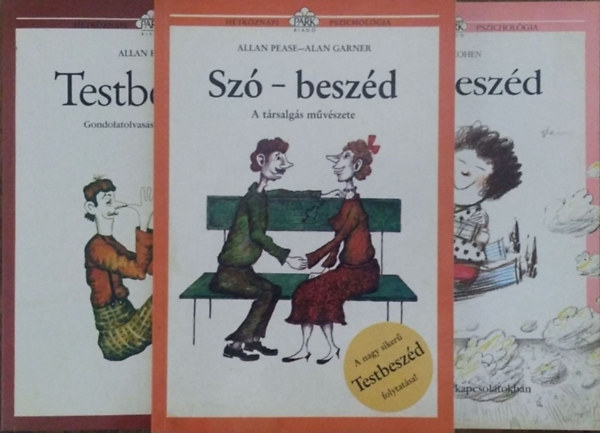 Allan Pease-Alan Garner-David Cohen: Testbeszéd + Szó-beszéd + Szexbeszéd (3 kötet)