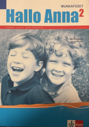 Sárvári Tünde: Hallo Anna 2 - német nyelv gyerekeknek Munkafüzet
