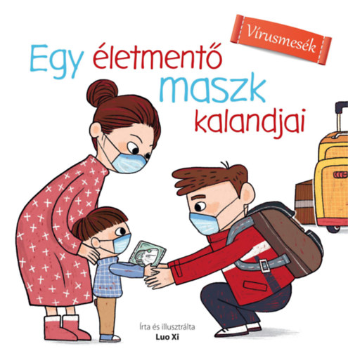 Luo Xi: Egy életmentő maszk kalandjai