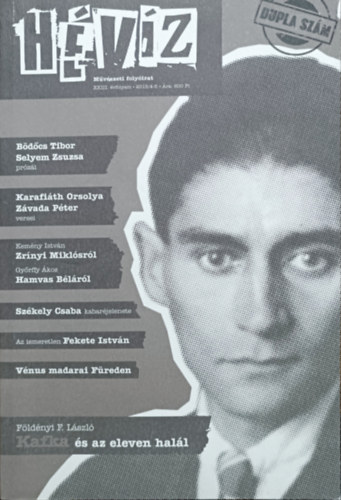 Szálinger Balázs- Cserna-Szabó András: Hévíz - Művészeti folyóirat XXIII. évf. 2015/4-5. (duplaszám)