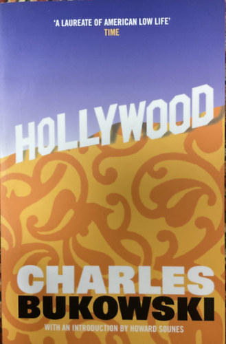 Charles Bukowski: Hollywood