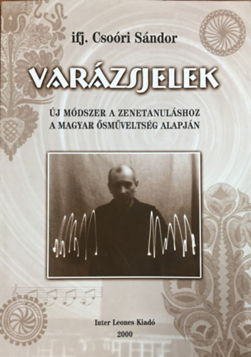 ifj. Csoóri Sándor: Varázsjelek