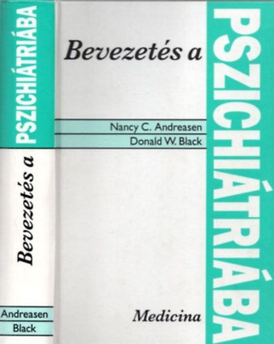 C. Andreasen-W.Black: Bevezetés a pszichiátriába