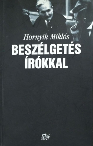 Hornyik Miklós: Beszélgetés írókkal