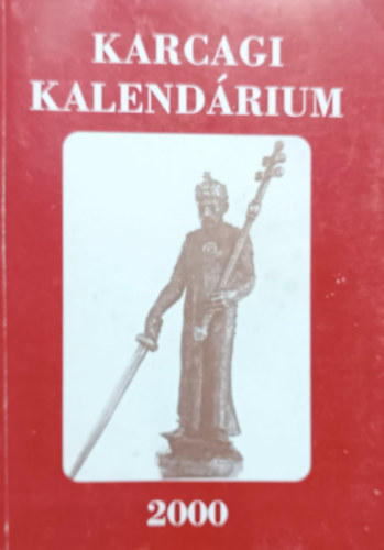 Körmendi Lajos (szerk.): Karcagi kalendárium 2000