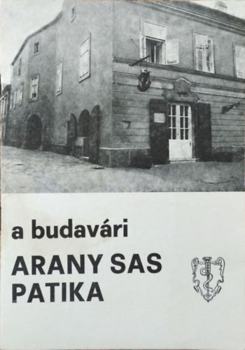 : A budavári Arany Sas Patika