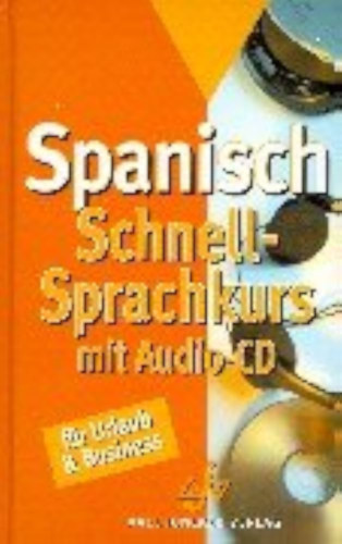 Maite Altube: Schnell Sprachkurs Spanisch: Mit Audio Cd: Für Urlaub & Business