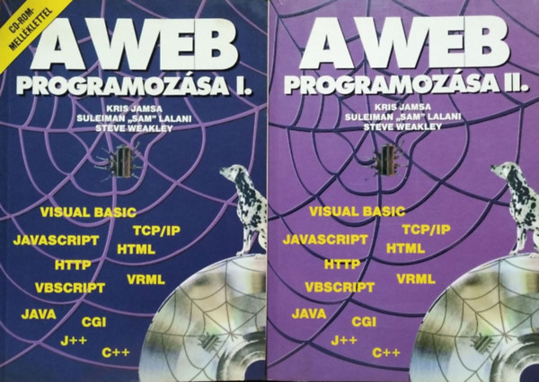 Kris Jamsa - Suleiman "Sam" Lalani - Steve Weakley: A web programozása I-II.