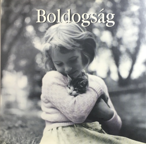 Hollósi Nikolett (szerk.): Boldogság