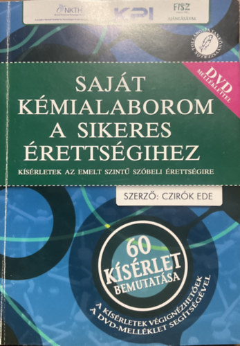 Czirók Ede: Saját kémialaborom a sikeres érettségihez - DVD nélkül